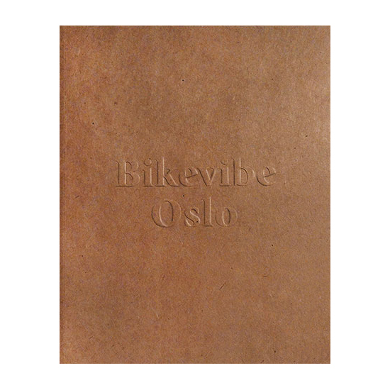 BIKEVIBE Magazine Vol. 2, Oslo